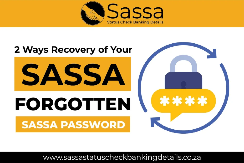 2 Ways Recovery of Your SASSA Forgotten SASSA Password